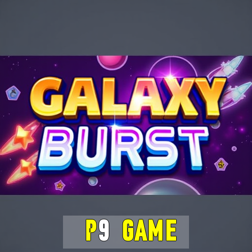 P9 GAME  - Baixar aplicativo de cassino no Android e iOS